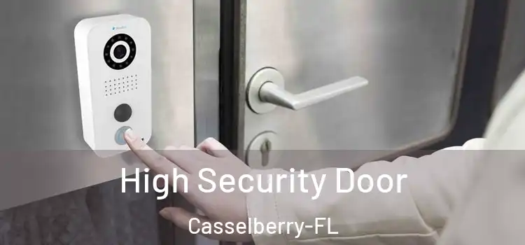 High Security Door Casselberry-FL