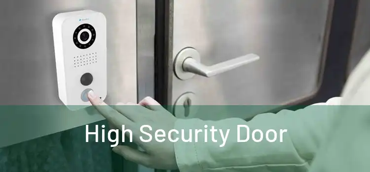 High Security Door
