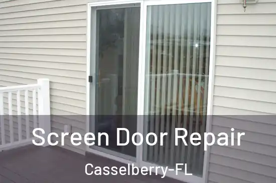 Screen Door Repair Casselberry-FL